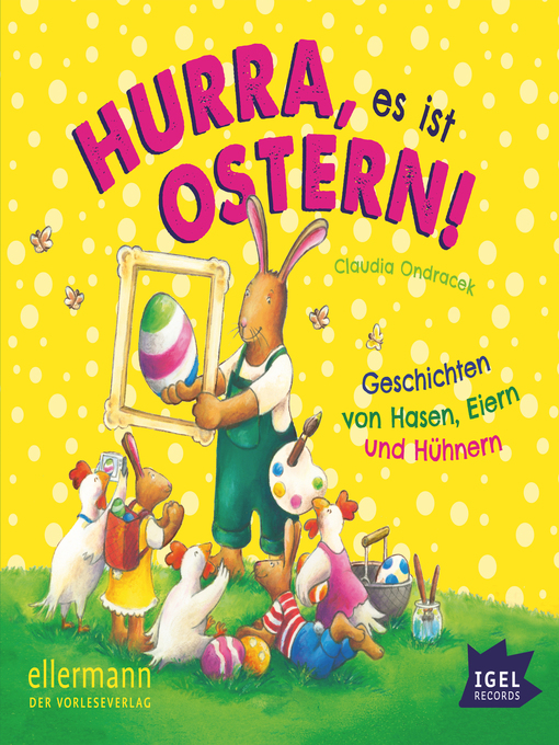 Title details for Hurra, es ist Ostern! by Claudia Ondracek - Available